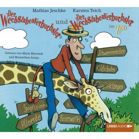 Hörbüch “Der Wechstabenverbuchsler + Der Wechstabenverbuchsler im Zoo – Mathias Jeschke”