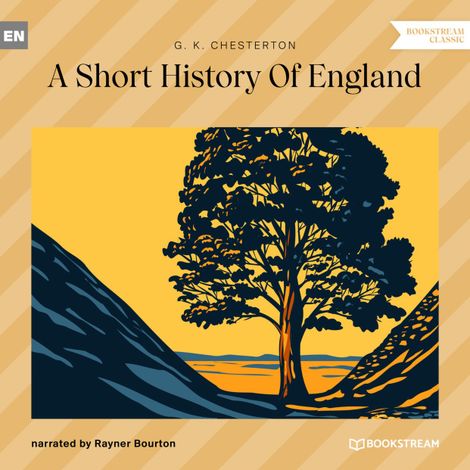 Hörbüch “A Short History Of England (Unabridged) – G. K. Chesterton”