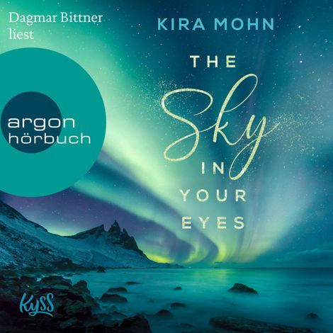Hörbüch “The Sky in your Eyes - Island-Reihe, Band 1 (Ungekürzte Lesung) – Kira Mohn”