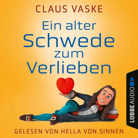Hörbüch “Ein alter Schwede zum Verlieben (Ungekürzt) – Claus Vaske”