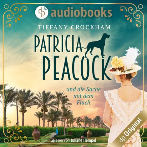 Hörbüch “Patricia Peacock - und die Sache mit dem Fluch (Ungekürzt) – Tiffany Crockham”