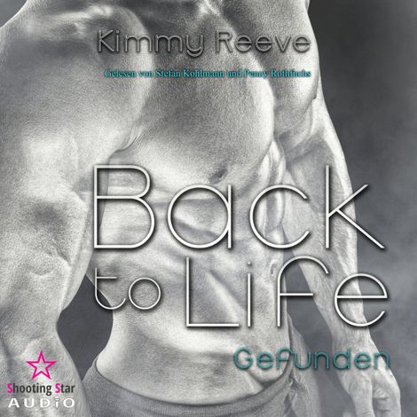 Hörbüch “Back to Life: Gefunden - Back to Life, Band 2 (ungekürzt) – Kimmy Reeve”