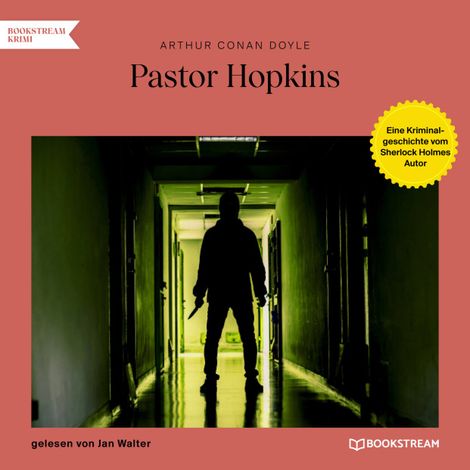 Hörbüch “Pastor Hopkins - Eine Kriminalgeschichte vom Sherlock Holmes Autor (Ungekürzt) – Arthur Conan Doyle”