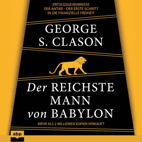 Hörbüch “Der reichste Mann von Babylon (Ungekürzt) – George S. Clason”