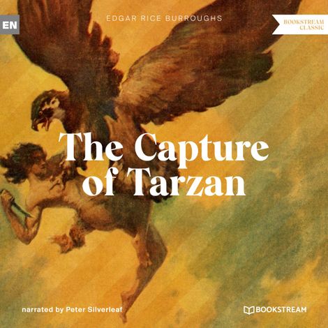 Hörbüch “The Capture of Tarzan - A Tarzan Story (Unabridged) – Edgar Rice Burroughs”