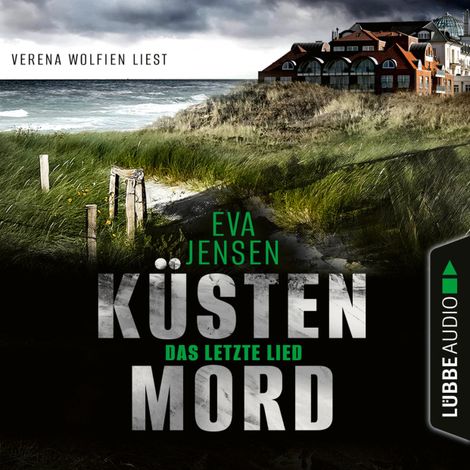 Hörbüch “Das letzte Lied - Küstenmord, Teil 1 (Ungekürzt) – Eva Jensen”