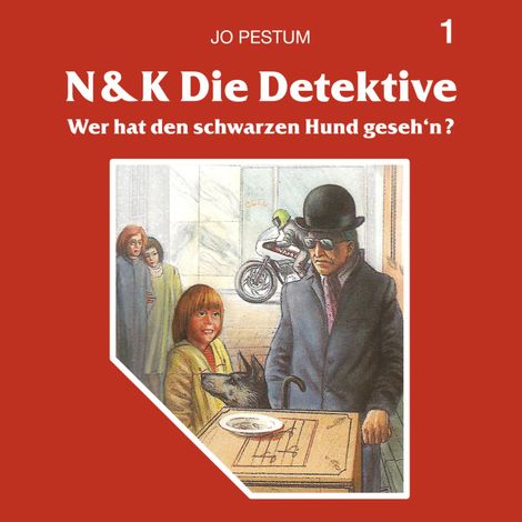 Hörbüch “N&K Die Detektive, Folge 1: Wer hat den schwarzen Hund geseh'n? – Jo Pestum”