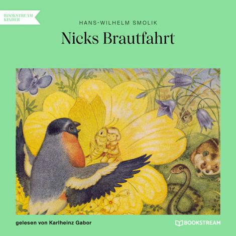 Hörbüch “Nicks Brautfahrt (Ungekürzt) – Hans-Wilhelm Smolik”