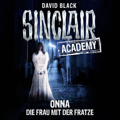 Hörbüch “John Sinclair, Sinclair Academy, Folge 2: Onna - Die Frau mit der Fratze – David Black”