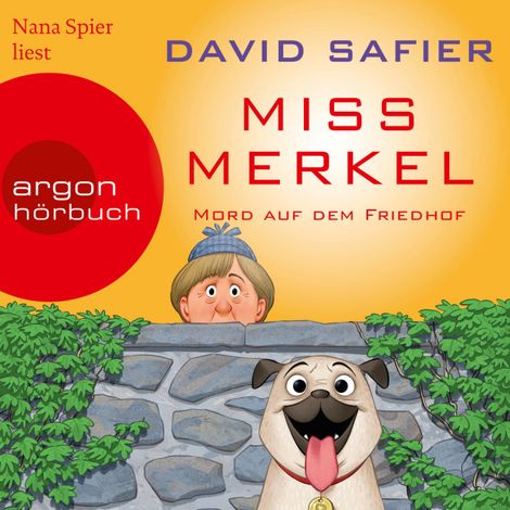 Hörbüch “Mord auf dem Friedhof - Miss Merkel, Band 2 (Ungekürzte Lesung) – David Safier”
