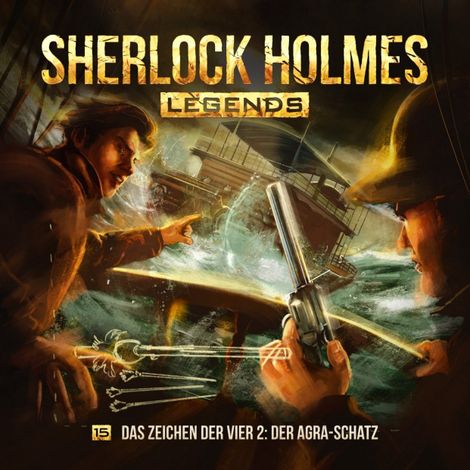 Hörbüch “Sherlock Holmes Legends, Folge 15: Das Zeichen der Vier II: Der Agra-Schatz – Eric Zerm”
