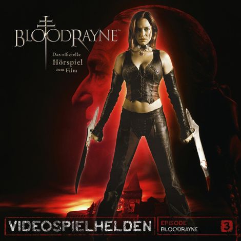 Hörbüch “Videospielhelden, Episode 3: Bloodrayne – Manuel Diemand”