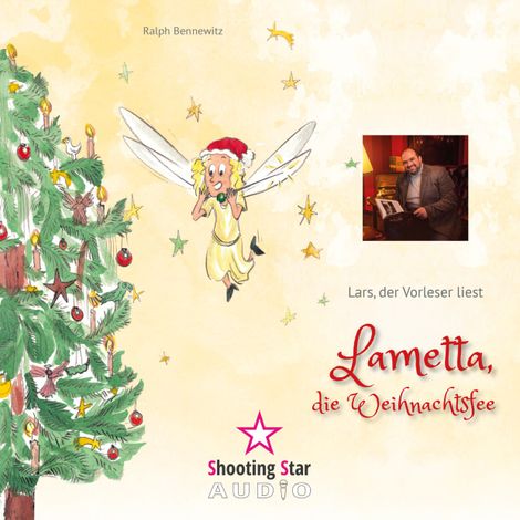 Hörbüch “Lametta, die Weihnachtsfee (Ungekürzt) – Ralph Bennewitz”