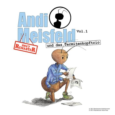 Hörbüch “Andi Meisfeld, Folge 1: Andi Meisfeld und das Termitenkopf-Trio (Re-Mastered) – Tom Steinbrecher”