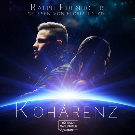 Hörbüch “Kohärenz (ungekürzt) – Ralph Edenhofer”