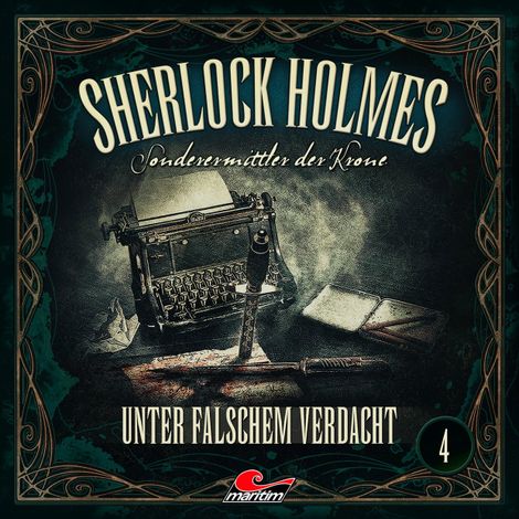 Hörbüch “Sherlock Holmes, Sonderermittler der Krone, Folge 4: Unter falschem Verdacht – Marc Freund”