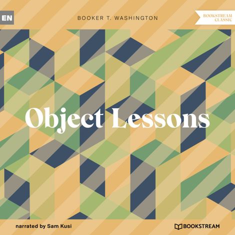 Hörbüch “Object Lessons (Unabridged) – Booker T. Washington”