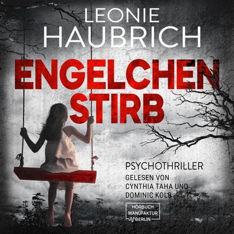 Hörbüch “Engelchen stirb (ungekürzt) – Leonie Haubrich”