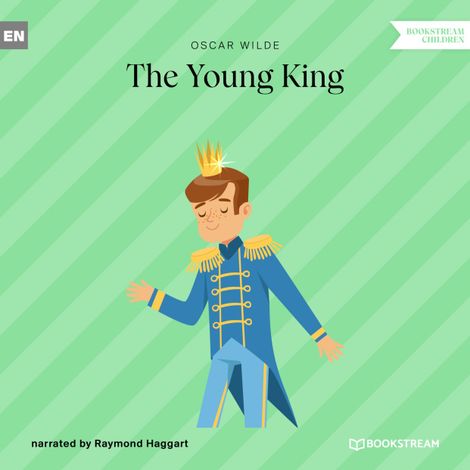 Hörbüch “The Young King (Unabridged) – Oscar Wilde”