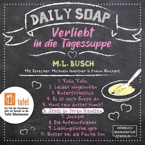 Hörbüch “Stets zu Ihren Diensten - Daily Soap - Verliebt in die Tagessuppe - Samstag, Band 6 (ungekürzt) – M. L. Busch”