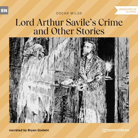 Hörbüch “Lord Arthur Savile's Crime and Other Stories (Unabridged) – Oscar Wilde”