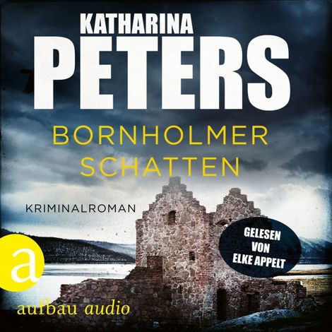 Hörbüch “Bornholmer Schatten - Sarah Pirohl ermittelt, Band 1 (Ungekürzt) – Katharina Peters”