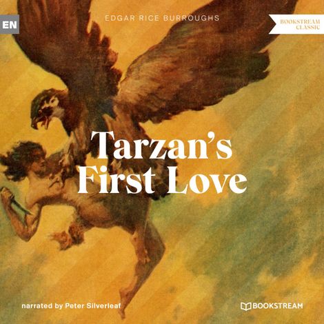 Hörbüch “Tarzan's First Love - A Tarzan Story (Unabridged) – Edgar Rice Burroughs”