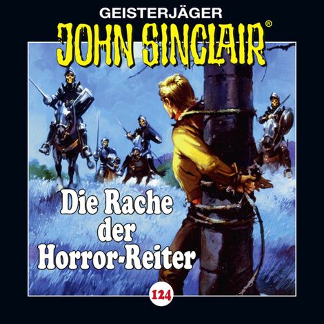 Hörbüch “John Sinclair, Folge 124: Die Rache der Horror-Reiter – Jason Dark”