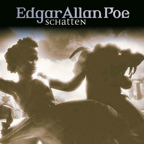 Hörbüch “Edgar Allan Poe, Folge 21: Schatten – Edgar Allan Poe”