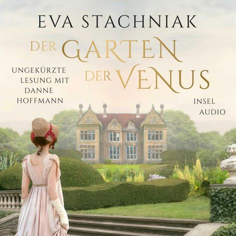 Hörbüch “Der Garten der Venus (Ungekürzt) – Eva Stachniak”