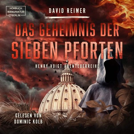 Hörbüch “Das Geheimnis der sieben Pforten - Henry Voigt Abenteuerreihe, Band 5 (ungekürzt) – David Reimer”