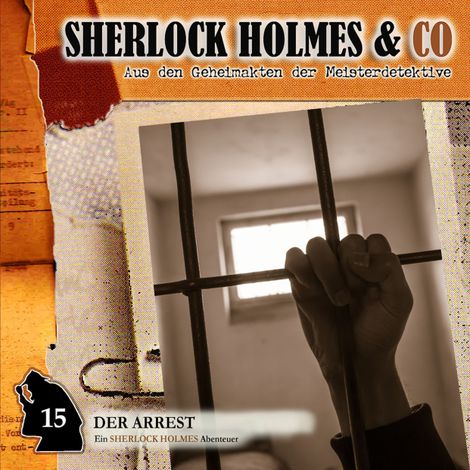 Hörbüch “Sherlock Holmes & Co, Folge 15: Der Arrest – Thomas Tippner”