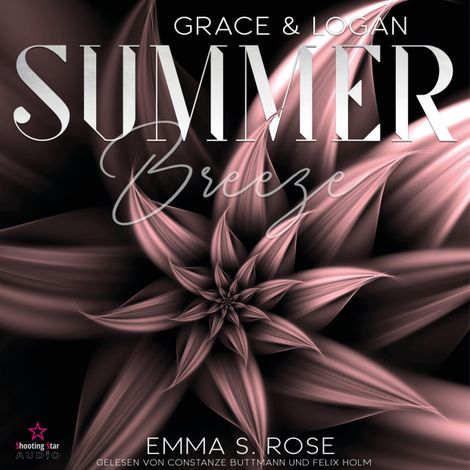 Hörbüch “Grace & Logan - Summer Breeze, Band 3 (ungekürzt) – Emma S. Rose”
