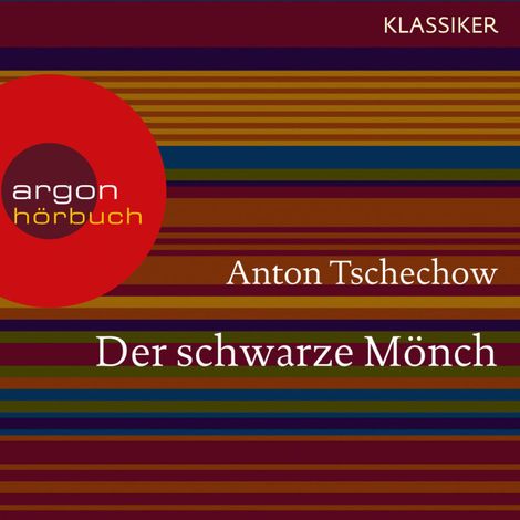 Hörbüch “Der schwarze Mönch (Ungekürzte Lesung) – Anton Tschechow”