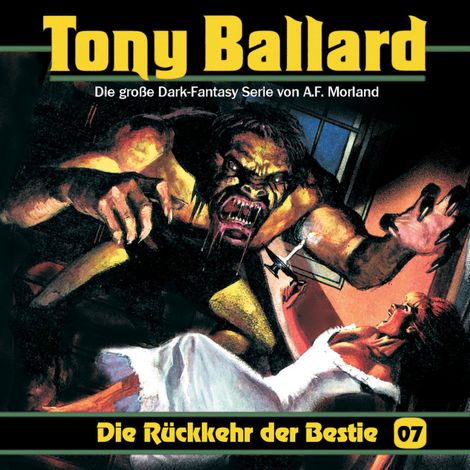 Hörbüch “Tony Ballard, Folge 7: Die Rückkehr der Bestie – Alex Streb, Thomas Birker, A. F. Morland”