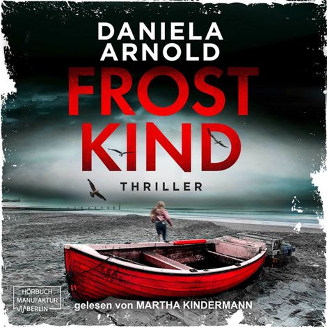 Hörbüch “Frostkind (ungekürzt) – Daniela Arnold”