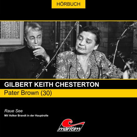 Hörbüch “Pater Brown, Folge 30: Raue See – Maureen Butcher, Gilbert Keith Chesterton”