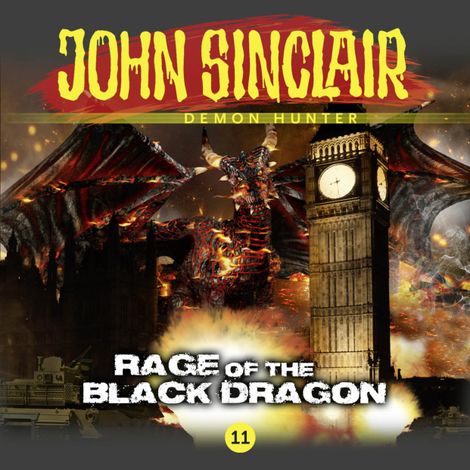 Hörbüch “John Sinclair Demon Hunter, 11: Rage of the Black Dragon – Gabriel Conroy”