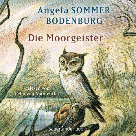 Hörbüch “Die Moorgeister (Ungekürzte Lesung) – Angela Sommer-Bodenburg”