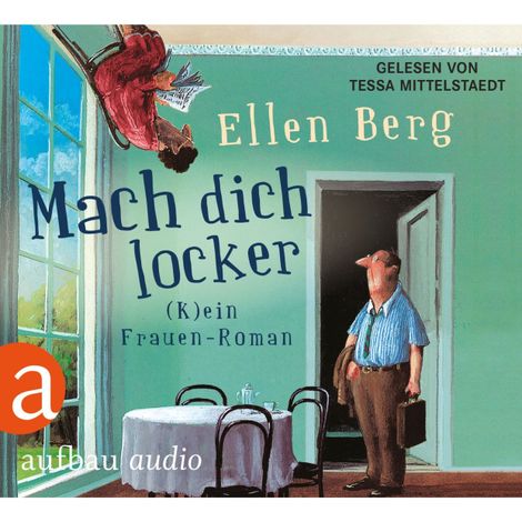 Hörbüch “Mach dich locker - (K)ein Frauen-Roman (Gekürzt) – Ellen Berg”