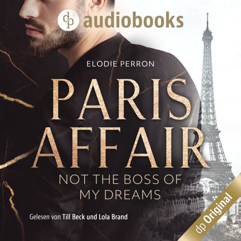 Hörbüch “Paris Affair - Not the boss of my dreams (Ungekürzt) – Elodie Perron”