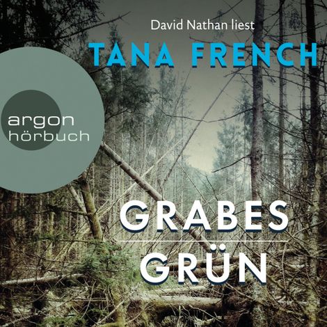Hörbüch “Grabesgrün (gekürzt) – Tana French”
