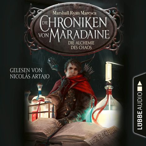 Hörbüch “Die Alchemie des Chaos - Die Chroniken von Maradaine, Teil 3 – Marshall Ryan Maresca”