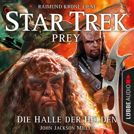 Hörbüch “Die Halle der Helden - Star Trek Prey, Teil 3 – John Jackson Miller”