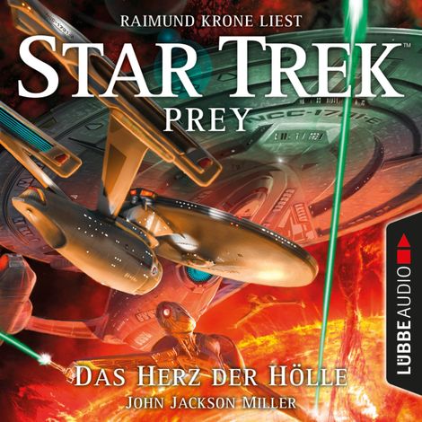 Hörbüch “Das Herz der Hölle - Star Trek Prey, Teil 1 (Ungekürzt) – John Jackson Miller”