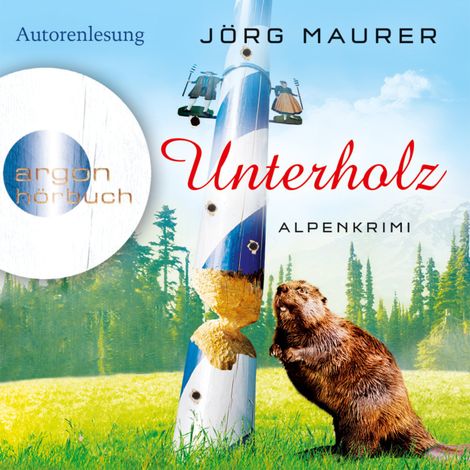 Hörbüch “Unterholz - Kommissar Jennerwein ermittelt, Band 5 (Gekürzte Fassung) – Jörg Maurer”