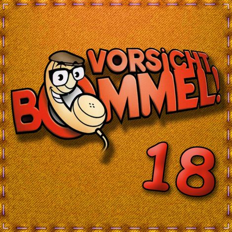 Hörbüch “Best of Comedy: Vorsicht Bommel 18 – Vorsicht Bommel”