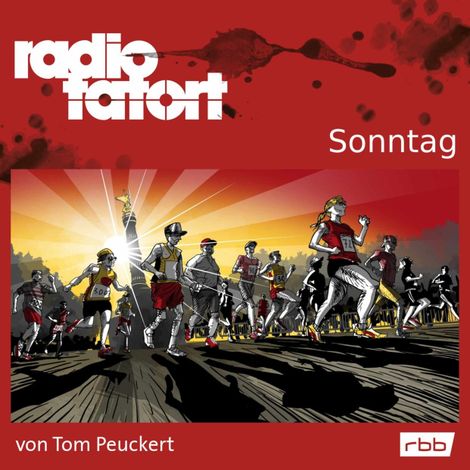 Hörbüch “ARD Radio Tatort, Sonntag - Radio Tatort rbb – Tom Peuckert”