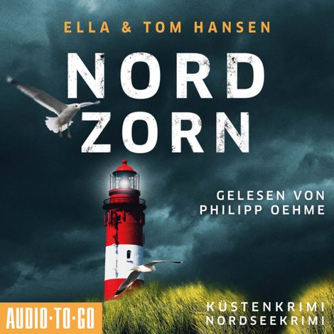 Hörbüch “Nordzorn - Inselpolizei Amrum-Föhr - Küstenkrimi Nordsee, Band 4 (ungekürzt) – Ella Hansen, Tom Hansen”