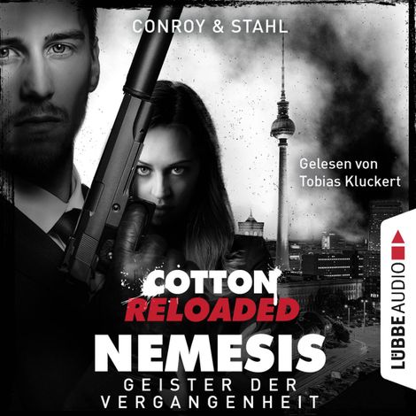 Hörbüch “Jerry Cotton, Cotton Reloaded: Nemesis, Folge 4: Geister der Vergangenheit (Ungekürzt) – Timothy Stahl, Gabriel Conroy”